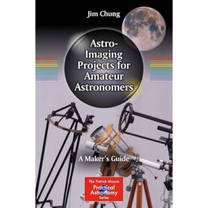 Astro-Imaging Projects for Amateur Astronomers